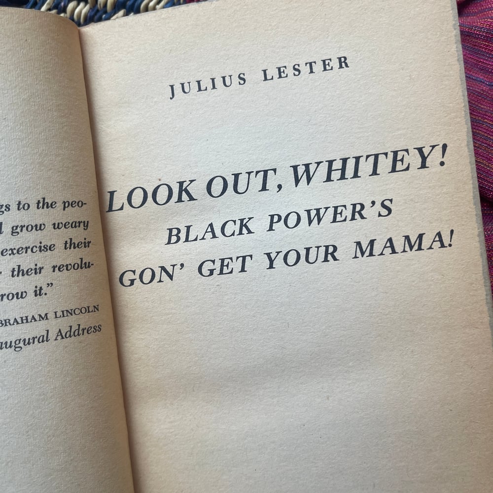 Look Out Whitey! Black Powers Coming to Get Your Mama!