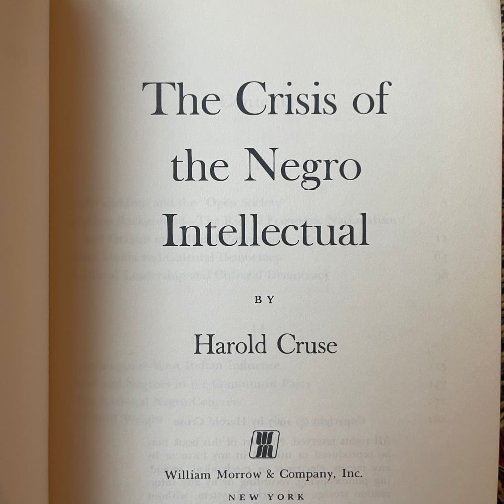 The Crisis Of The Negro Intellectual