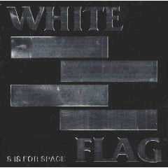 Image of White Flag - "S Is For Space" 2xLp