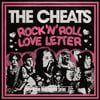 The Cheats "Rock N Roll Love Letter/Cussin, Cryin, N Carrying On" 45 (Screaming Crow) Only 2 Left!