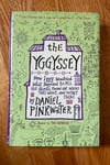 The Yggyssey: How Iggy Wondered What Happened to ...(Neddie & Friends #2) by Daniel Pinkwater