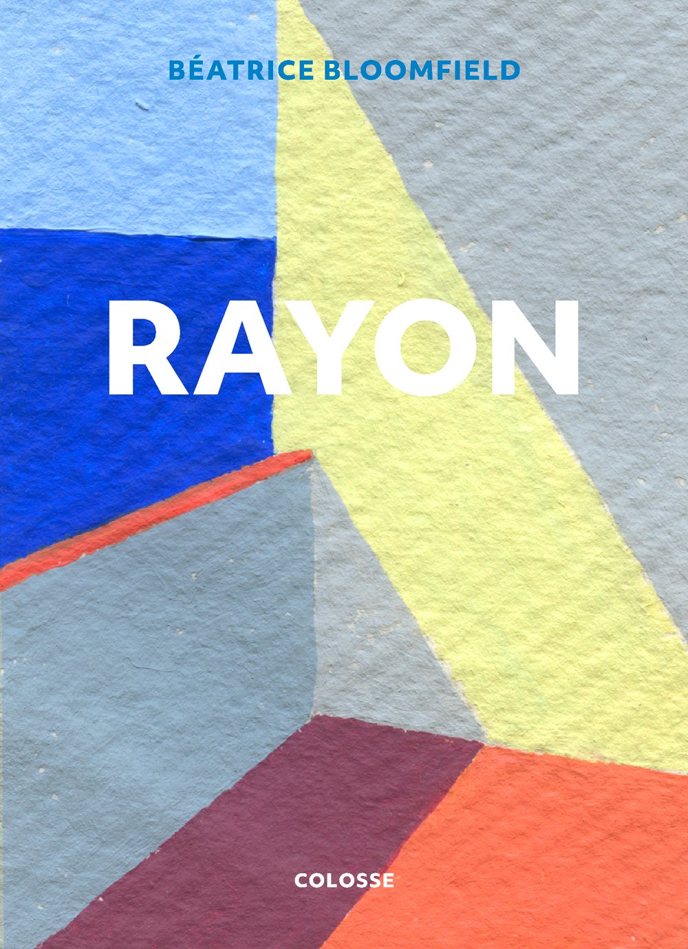 RAYON par B atrice Bloomfield Jimmy Beaulieu