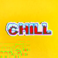Image 1 of Chill Sticker