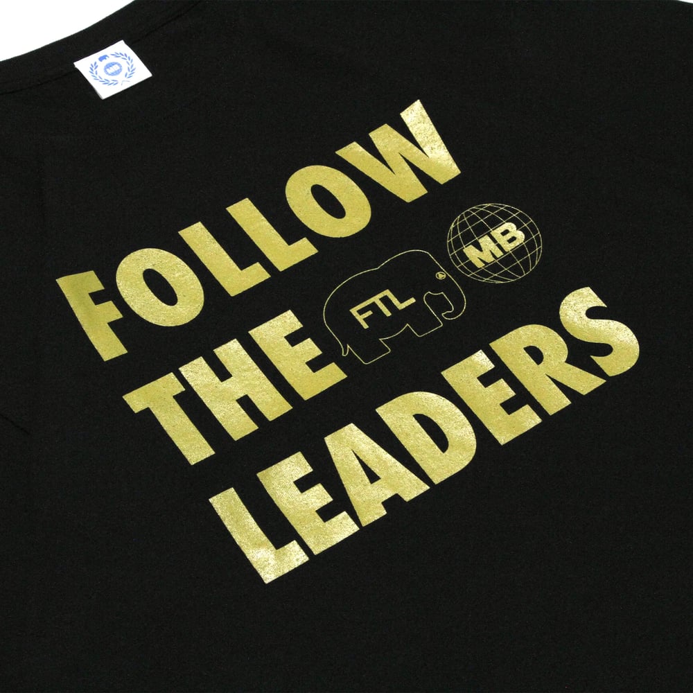 Image of FTL X MOTO-BUNKA - Follow The Leaders T-Shirt (Black)