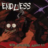 Endless "With Everything Against Us" (Da' Core) US Version
