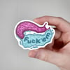 Fuck 'em Vinyl Sticker