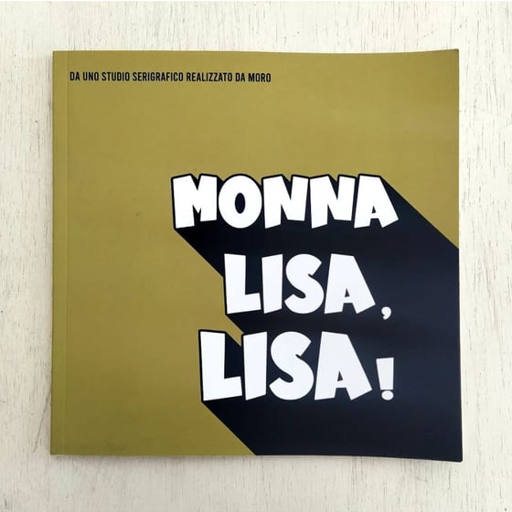 Image of MONNA LISA, LISA! - CATALOGO