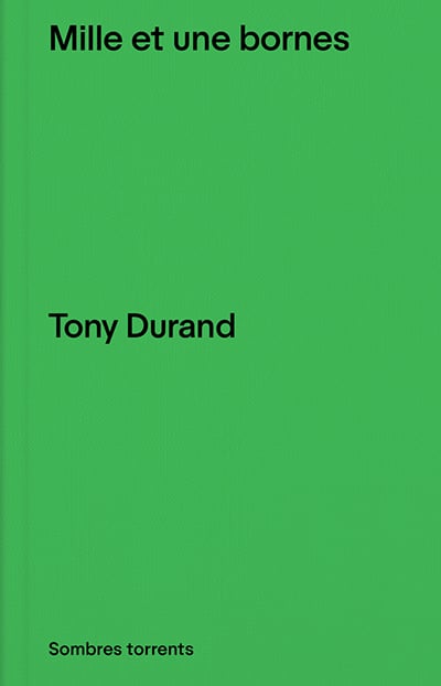 MILLE ET UNE BORNES - Tony DURAND