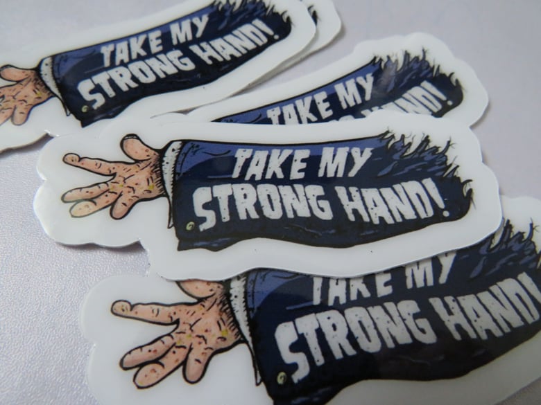 Image of Law Industries Take My strong Hand Sticker