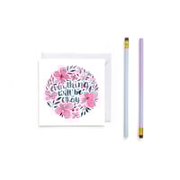 Image 3 of Everything Will Be Okay Greeting Card