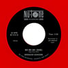 "No No No" b/w "No No No" (Dub) {Roger Rivas Remix} - Red Vinyl 