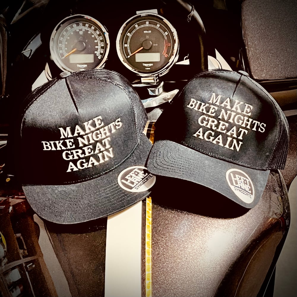 Image of Make Bike Nights Great Again Hats