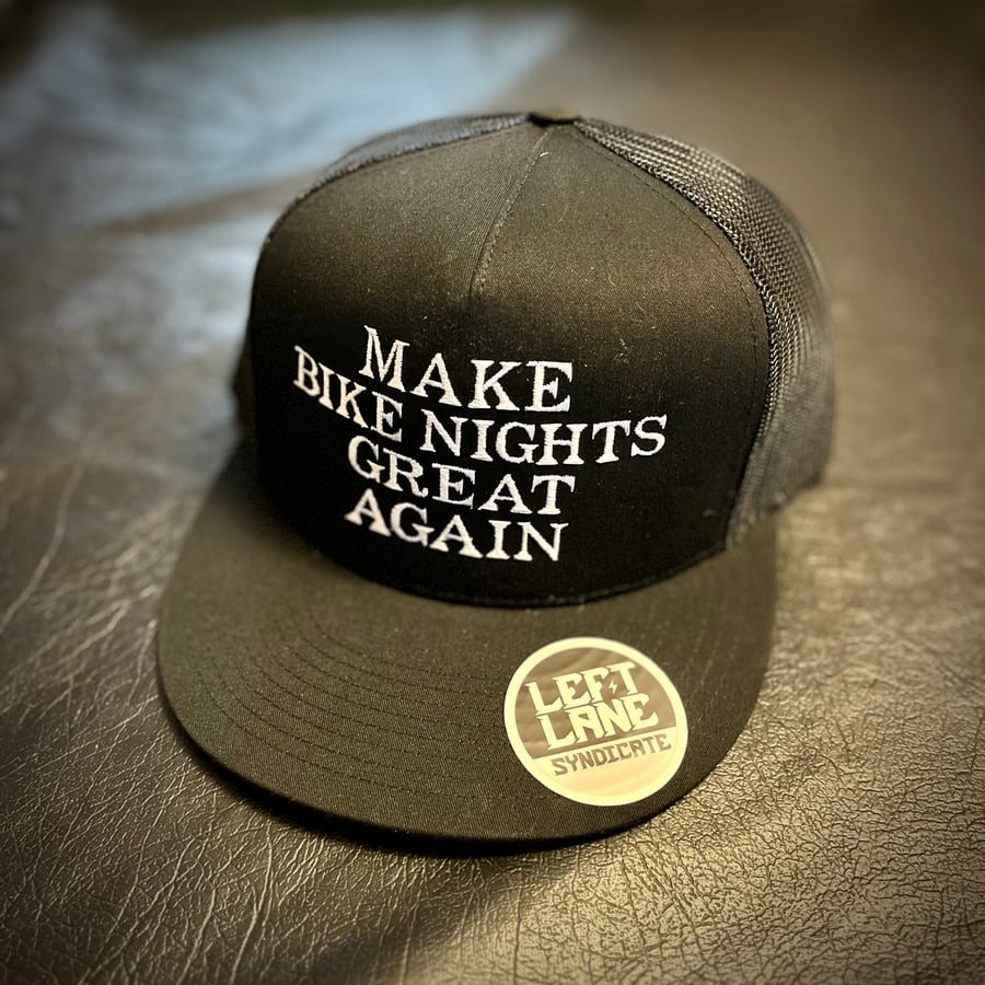 Image of Make Bike Nights Great Again Hats