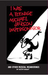  I Was a Teenage Michael Jackson Impersonator! Graphic Novel 