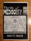 Thrills of Mediocrity #4