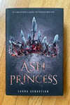 Ash Princess (Ash Princess Trilogy #1) by Laura Sebastian