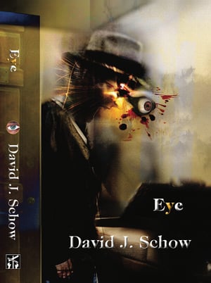 Eye by David J. Schow