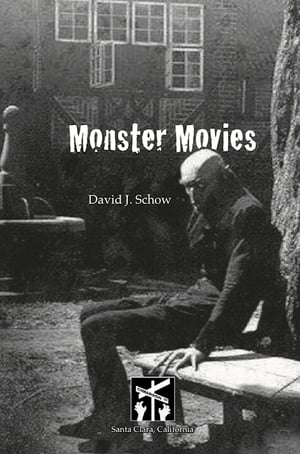 Monster Movies by David J. Schow