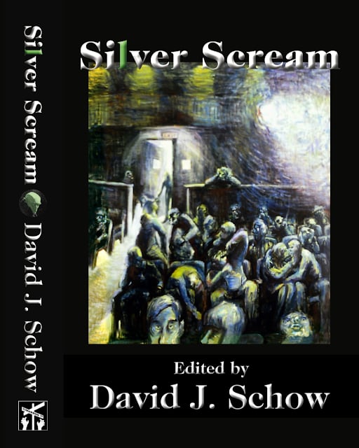 Silver Scream edited by David J. Schow