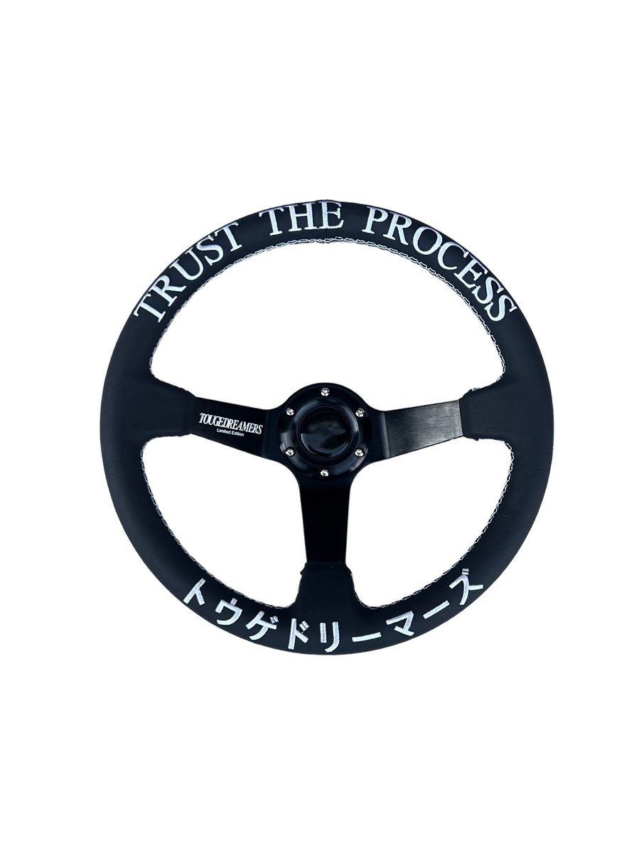 " Trust The Process " 350mm Steering Wheel Limited Edition TougeDreamers