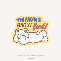 Thinking Bout Food Sticker