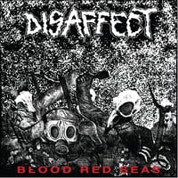 Image 1 of DISAFFECT "Blood Red Seas" 7" EP