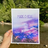 Image 3 of 'Magic Is Real' Print
