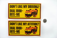 Image 3 of Don't Like My Driving/Attitude? Dial 1800-BITE-ME Garfield Cat Bumper Sticker