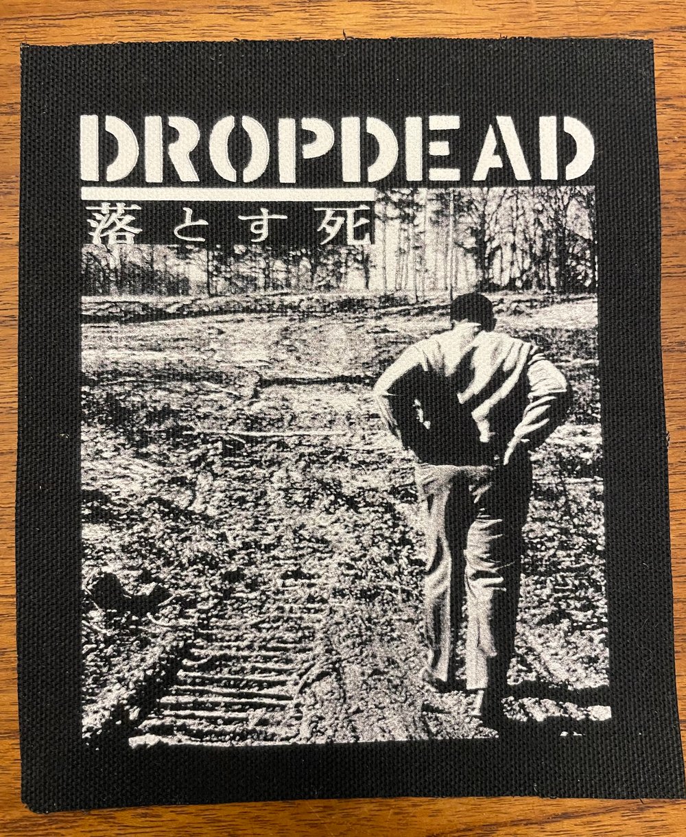 DROPDEAD Screenprinted Patch