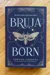 Bruja Born (Brooklyn Brujas #2) by Zoraida Córdova