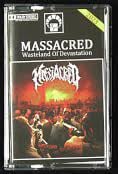 Image of Massacred – The Devil's Awakening / Wasteland Of Devastation Cassette