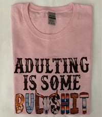 Image 1 of Funny/Sarcastic Shirt