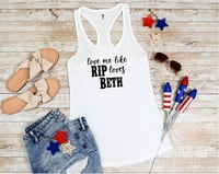 Love me like Rip loves Beth 