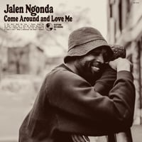 Jalen Ngonda - Come Around and Love Me 