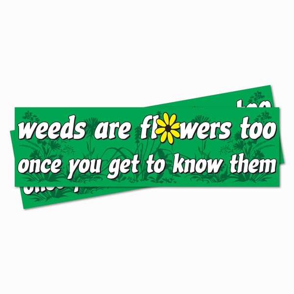 Image of Weeds bumper sticker (2 pack, ships free)