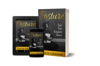 Posture: Take Your Kingdom Stance