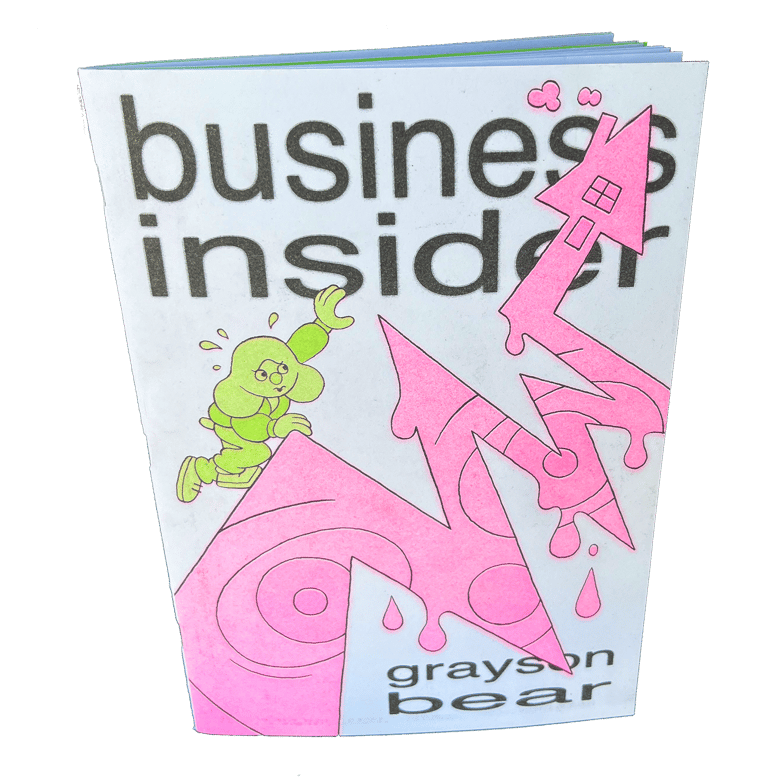 Image of BUSINESS INSIDER by Grayson Bear (2nd print)
