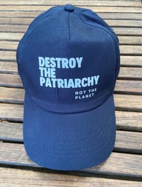 Image 2 of CASQUETTE bleue - DESTROY THE PATRIARCHY NOT THE PLANET