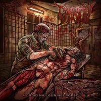 CD Morbid Nailgun Necropsy