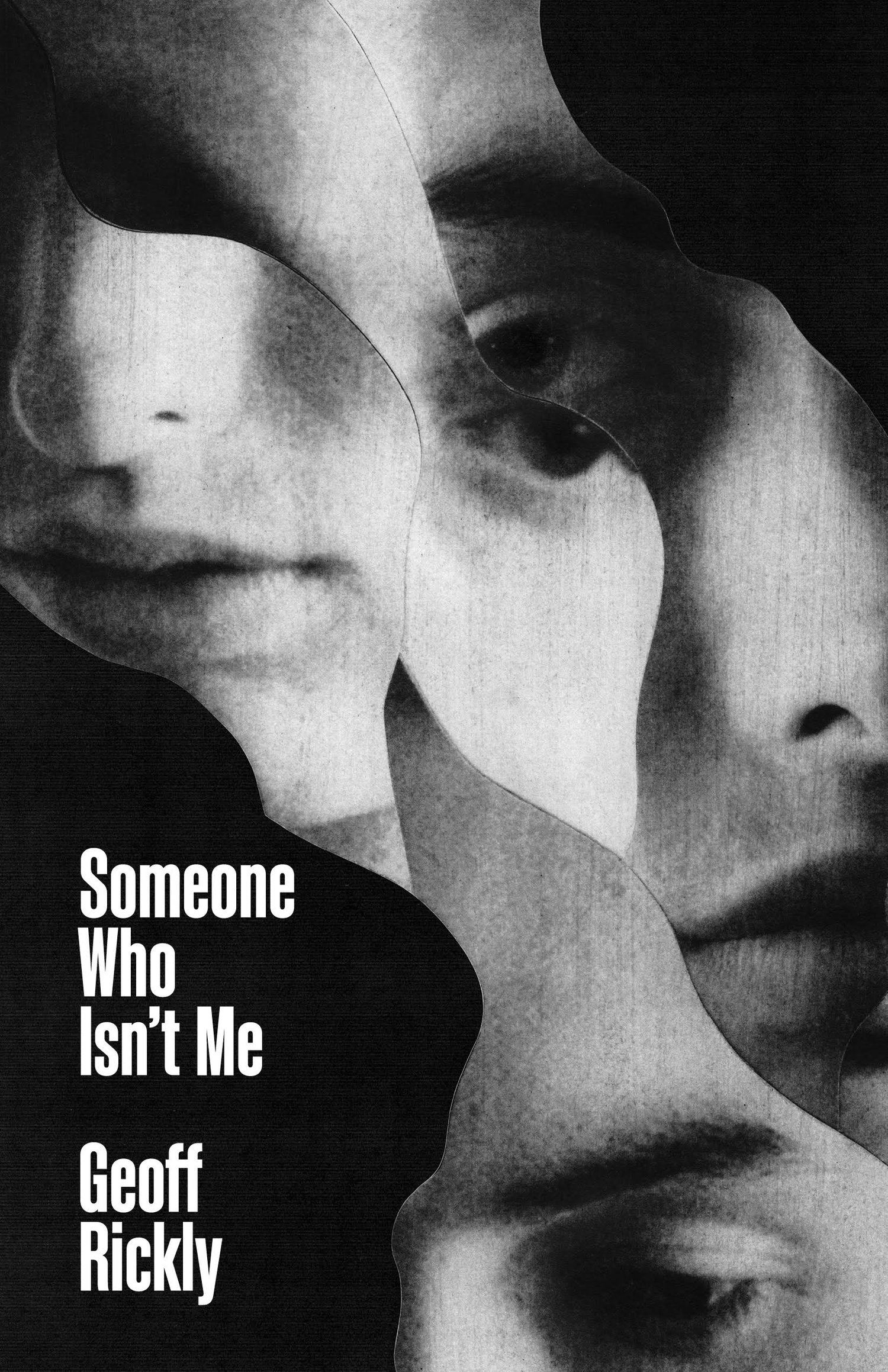 Someone Who Isn't Me by Geoff Rickly (Paperback, Rose Books) - PRE-ORDER