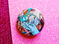 Image 1 of Pin Badge: Chronically Iconic