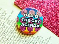 Image 2 of Pin Badge: D&D is the Gay Agenda