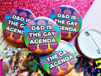 Image 3 of Pin Badge: D&D is the Gay Agenda