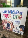 The book: A Day in the Life of Your Dog