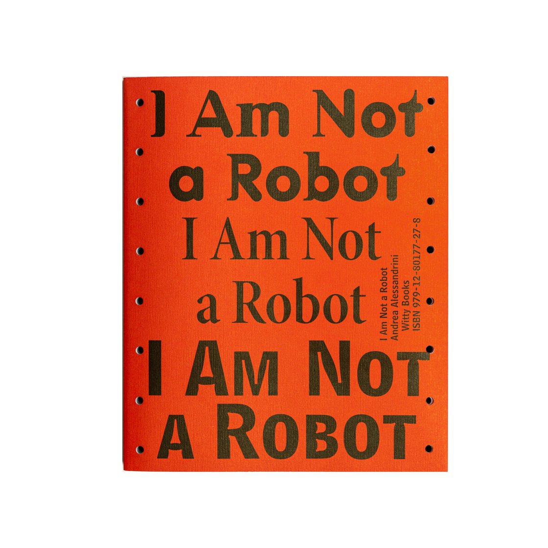 Image of I am not a Robot - Andrea Alessandrini