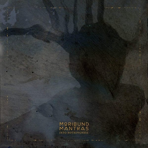 Image of Moribund Mantras - Into Nothingness CD