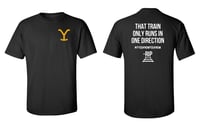 That Train Only Runs In One Direction