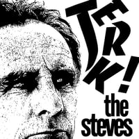 Image 1 of THE STEVES - Jerk! 7"