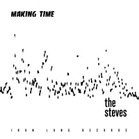 Image 1 of THE STEVES - Making Time 7"