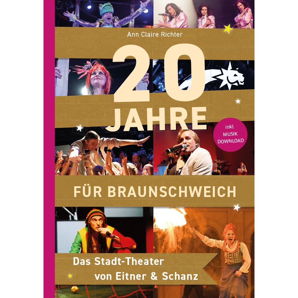 Image of 20 JAHRE FÜR BRAUNSCHWEICH - DAS STADT-THEATER VON EITNER & SCHANZ